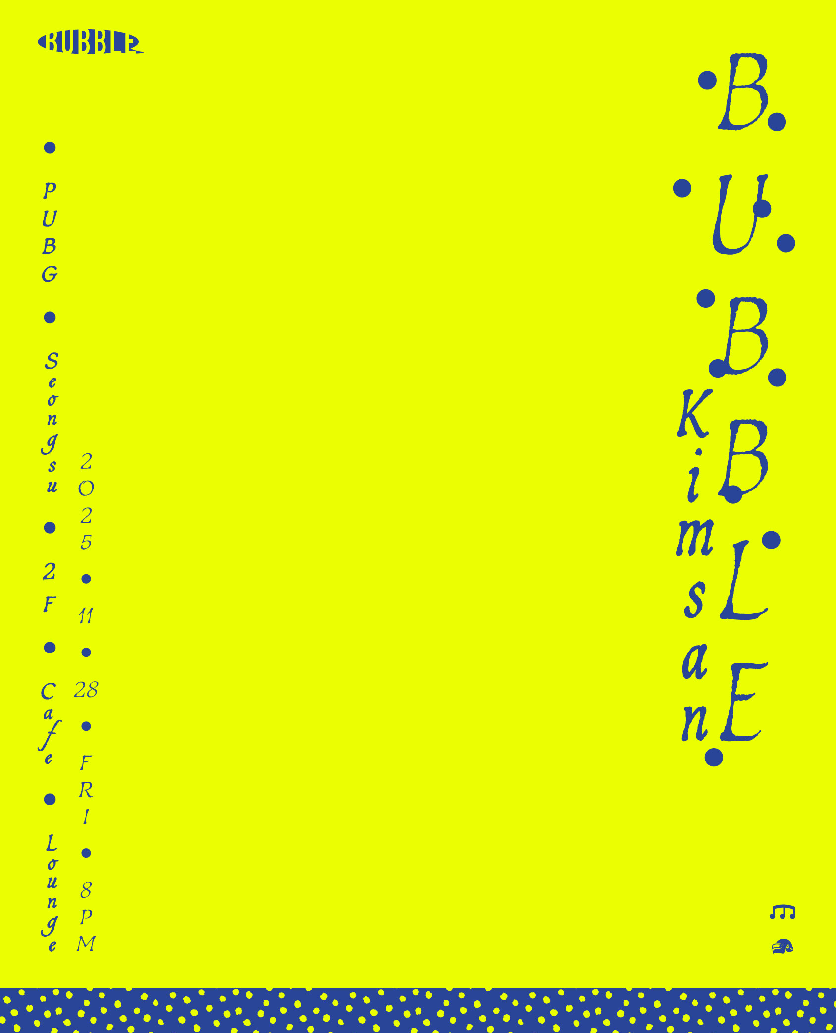 BUBBLE : Kimsan 포스터