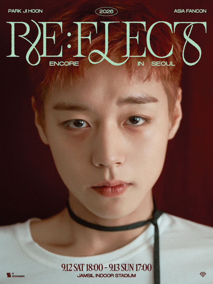 티켓링크 2026 PARK JI HOON ASIA FANCON ［RE:FLECT］ ENCORE IN SEOUL 예매