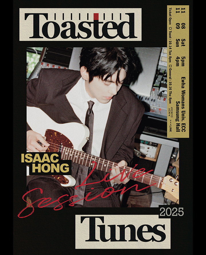 ISAAC HONG 2025 LIVE SESSION < Toasted Tunes > 포스터