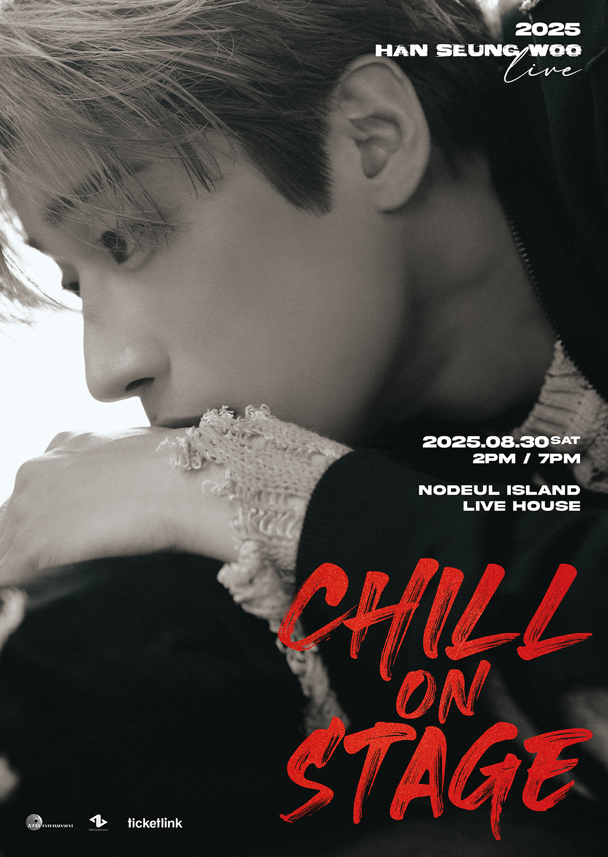 2025 HANSEUNGWOO LIVE : CHILL ON STAGE 포스터